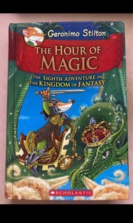 Geronimo Stilton Hardcover: The Hour of Magic, The Eight Adventure in The Kingdom of Fantasy