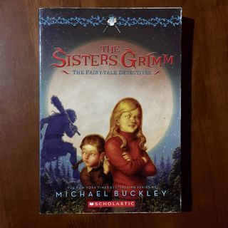 The Sisters Grimm: The Fairy-Tale Detectives by Michael Buckley