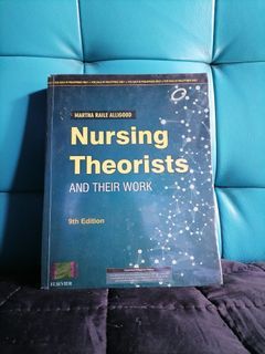 Nursing Theorists and Their Works 9th Edition