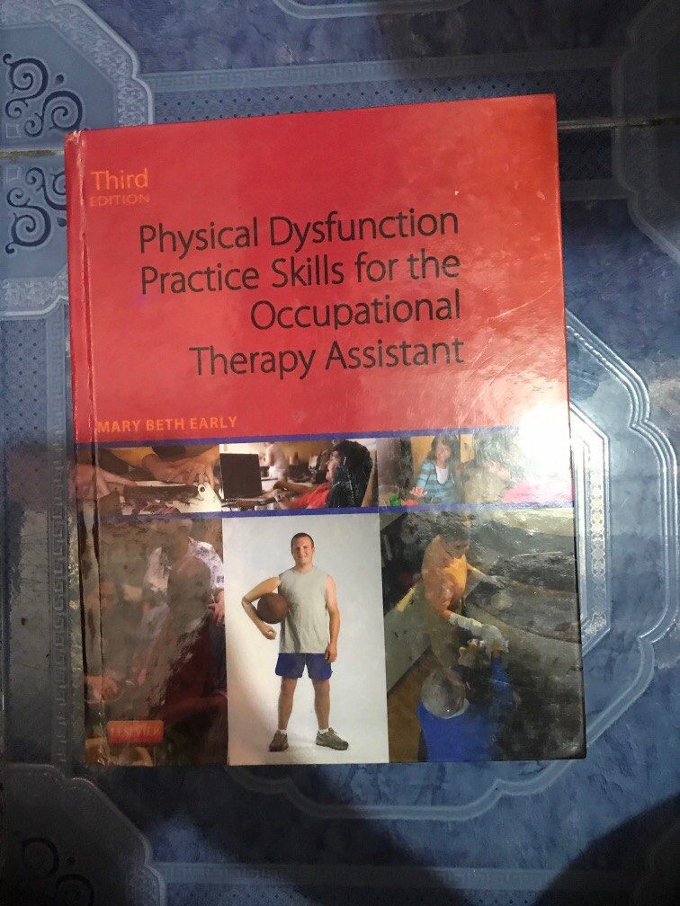 Physical Dysfunction Practice Skills for the Occupational Therapy ...