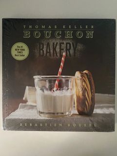 Thomas Keller Bouchon Bakery Cookbook - Culinary Arts