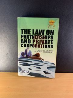 The Law on Partnerships and Private Corporations: 2013 Edition  (Hector De Leon and Hector De Leon Jr)