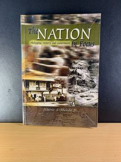 The Nation in Focus: Philippine History and Government (Alberto S. Abeleda, Jr.)