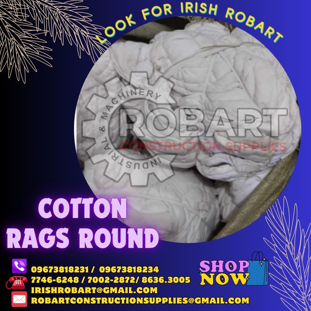 Cotton rags round (Category: Construction Tools & Equipment) located in Manila. Submitted by irishrobart_22 (Listing ID 1283125197, Image 1). Description: Cotton rags round 6'' color: WHITE SEND US MESSAGE FOR INQUIRIES ‼️‼️ LOOK FOR IRISH ROBART VBR : 0 9 6 7 3 8 1 8 2 3 1/ 0 9 6 7 3 8 1 8 2 3 4 LANDLINE 8-6 3 6 3 0 0 5 / 7 7 4 6 -6 2 4clevis hanger 8 / 7 0 0 2-2 8 7 2 GMAIL: I R I S H R O B A R T @ G M A I L . C O M Office Address: 1405 Yuseco 