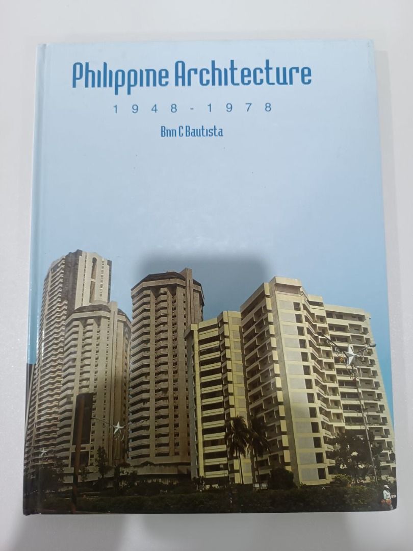 Philippine Architecture: 1948-1978 (2000) (Category: Textbooks) located in Caloocan City. Submitted by abubotonlineshopph (Listing ID 1283267731, Image 1). Description: Philippine Architecture: 1948-1978 (2000) Bnn C. Bautista Reyes Publishing 1500 plus shipping fee .