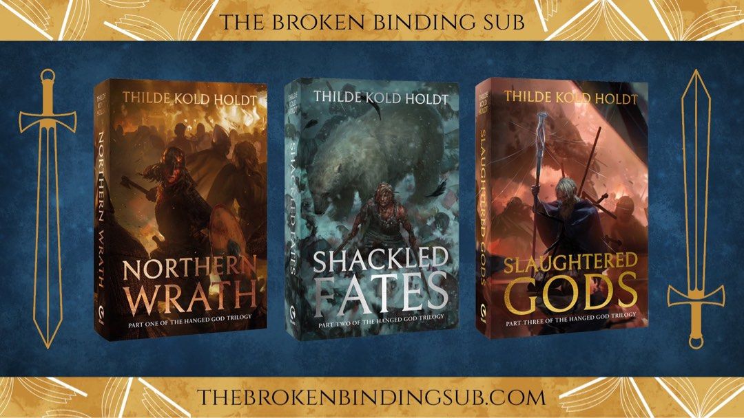 ON-HAND: The Broken Binding T2 The Hanged God trilogy (Category: Storybooks) located in Samal. Submitted by bernicillin (Listing ID 1276548225, Image 1). Description: The Broken Binding Jan-Mar 2024 subscription series includes Northern Wrath, Shackled Fates, and Slaughtered Gods, by author Thilde Kold Holdt. Books are from the tier 2 sub. Specs: - Digital edge - Block spray top and bottom - Foils on front, back, and spine designed by @catrina_pa