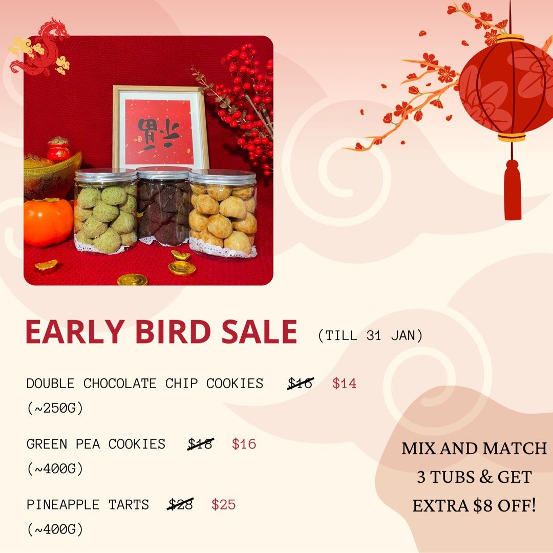 EARLY BIRD SALE! CNY pineapple tarts / green pea cookies / double