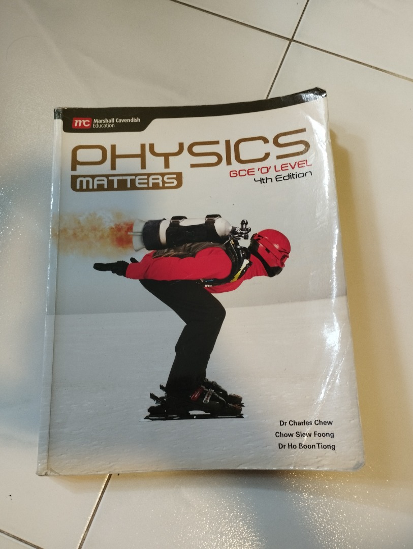 Physics Matters 4th Edition Textbook Gce O Level Secondary Hobbies And Toys Books And Magazines 6444