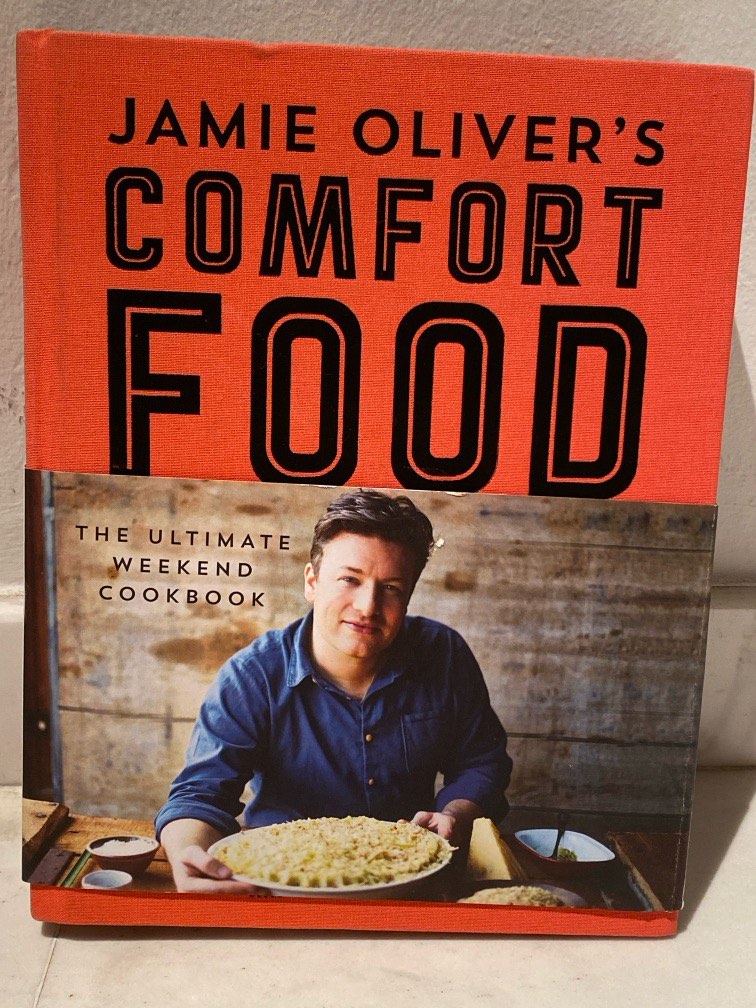 Jamie Oliver's Comfort Food: The Ultimate Weekend Cookbook