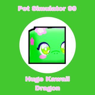 [Pet Simulator 99 PS99] Huge Kawaii Dragon
