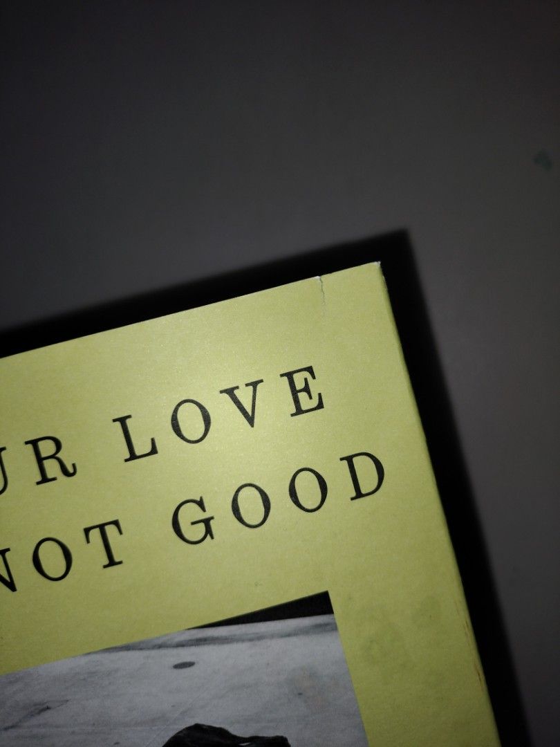 Your love is not good hobbies toys books magazines fiction non