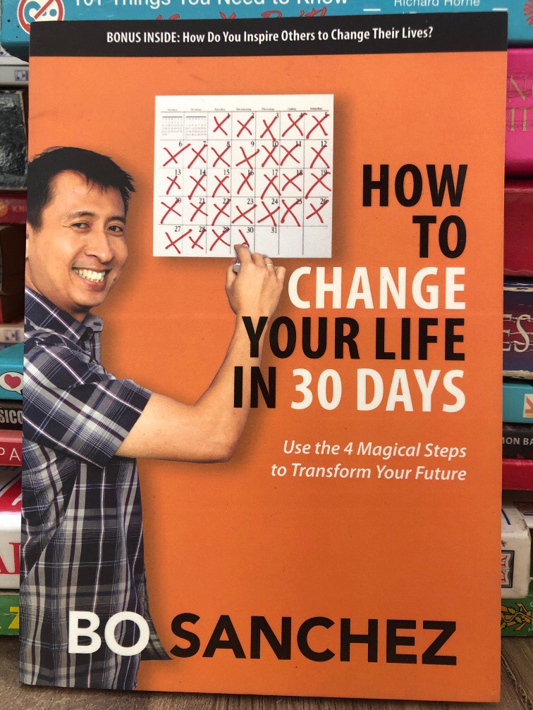 HOW TO CHANGE YOUR LIFE IN 30 DAYS by Bo Sanchez, Hobbies & Toys, Books