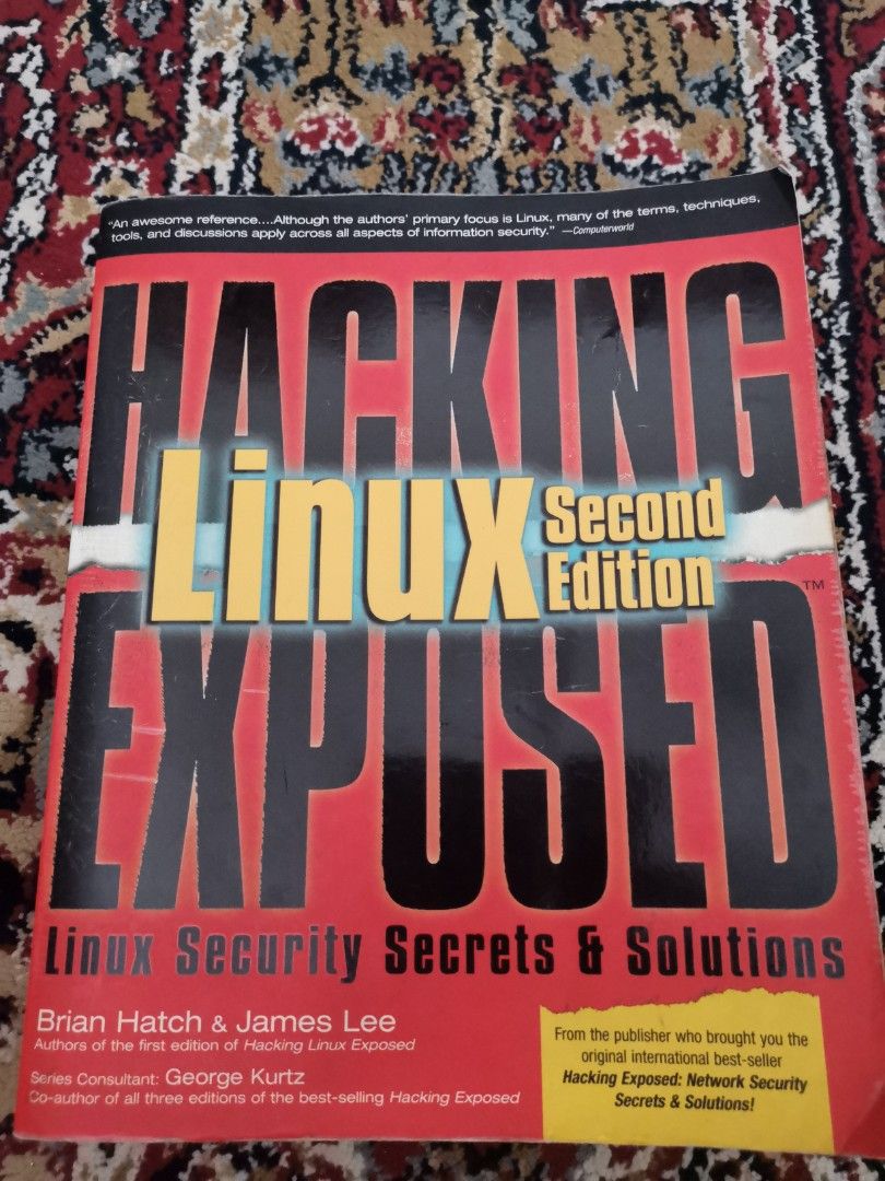 Hacking Exposed Linux (Category: Textbooks) located in Petaling Jaya. Submitted by japaneserose2769 (Listing ID 1328474616, Image 1). Description: By Brian Hatch & James Lee.