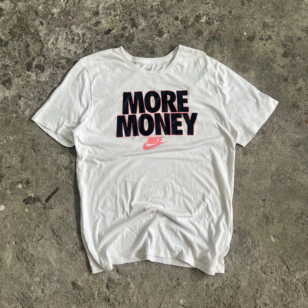 Nike More Money Shirt Men s Fashion Tops Sets Tshirts Polo Shirts on Carousell