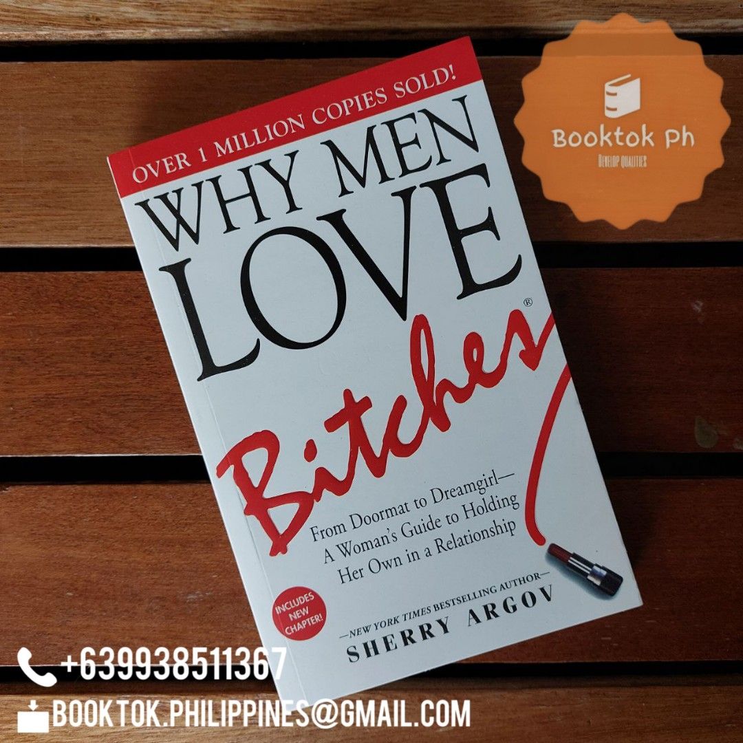 Why Men Love Bitches (Paperback) - BOOKTOK PH (Category: Storybooks) located in Manila. Submitted by booktok_ph (Listing ID 1330504793, Image 1). Description: Why Men Love Bitches - PHP250.00 Book description: A bold, empowering guide for women, offering insights on maintaining confidence, setting boundaries, and cultivating strong relationships without sacrificing self-respect. 📍Marikina City MOP: COD (Cash on Delivery) or GCash MOD: Pick-up, L