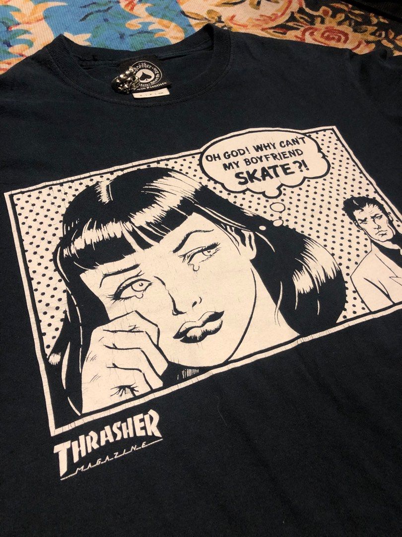 Thrasher Why My Boyfriend Cant Skate tee Men s Fashion Tops Sets Tshirts Polo Shirts on Carousell