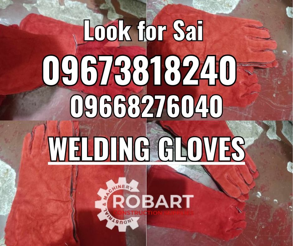 Welding Gloves (Category: Construction Tools & Equipment) located in Manila. Submitted by robartehm (Listing ID 1330903316, Image 1). Description: Welding Gloves 14" ROBART CONSTRUCTION SUPPLIES For inquiries: For FAST TRANSACTION: Sai Robart - 09673818240 / 09662708706 Vbr: Robart Sai - 09673818240 sairobart3@gmail. com Office Address: 1405 Yuseco St. Sta. Cruz Manila 7746-6248, 7216-7605 ,7002-2872, 8-6363005 09351427044 09603947805 robartconst