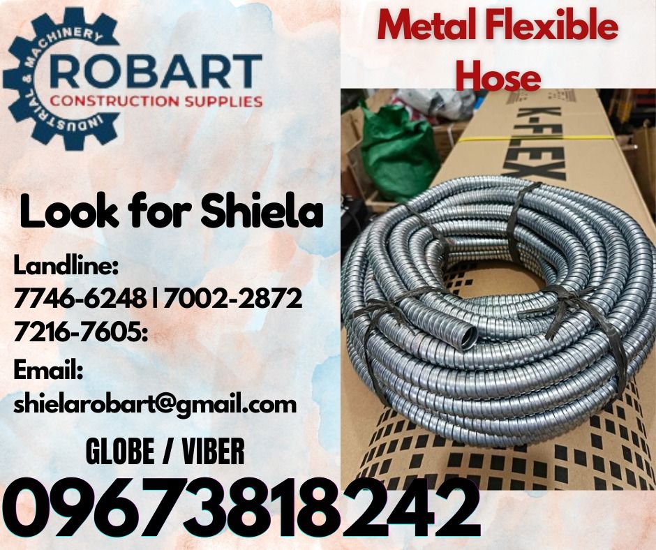 Metal Flexible Hose (Category: Construction Tools & Equipment) located in Caloocan City. Submitted by shielaroba44709 (Listing ID 1331613473, Image 1). Description: Metal Flexible Hose 1/2" 20meters 𝑹𝑶𝑩𝑨𝑹𝑻 𝑪𝑶𝑵𝑺𝑻𝑹𝑼𝑪𝑻𝑰𝑶𝑵 𝑺𝑼𝑷𝑷𝑳𝑰𝑬𝑺 Office Address: 1405 Yuseco St. Sta Cruz Manila SEND US MESSAGE FOR INQUIRIES ‼️ ‼️ Call: 09673818242 / 09662708845 Vibr - (09673818242) Landline: (𝟩𝟩𝟦𝟨-𝟨𝟤𝟦𝟪) / (𝟩𝟢𝟢𝟤-𝟤𝟪𝟩𝟤) / (𝟩𝟤