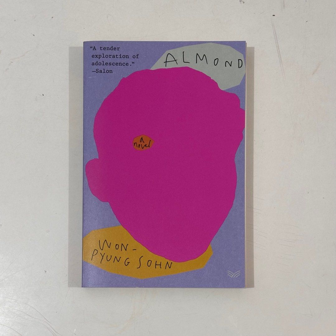 Almond by Won-pyung Sohn (Category: Storybooks) located in San Juan City. Submitted by mrldny (Listing ID 1332384866, Image 1). Description: - Bought from Fully Booked (₱745 Original Price) - Condition is still good! May highlights lang ako throughout the pages. :) - RFS: Decluttering.