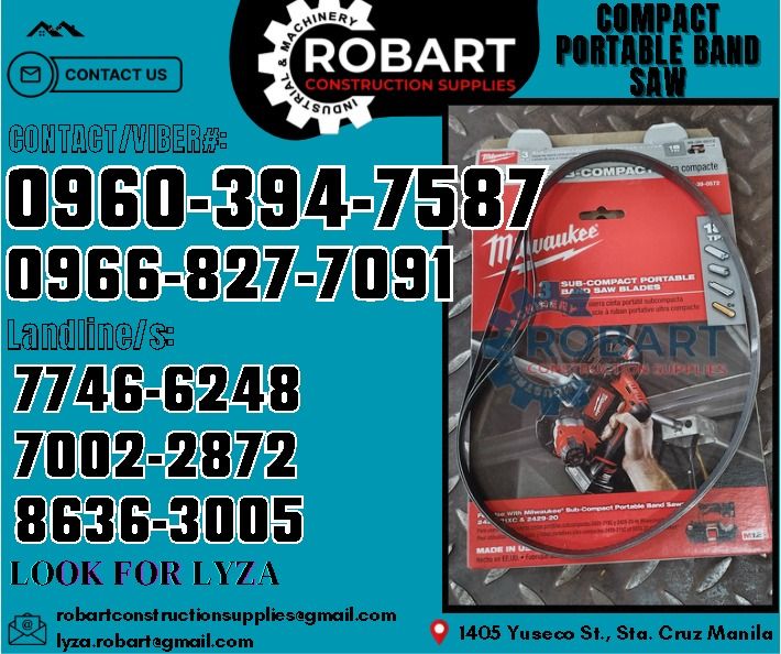 Compact Portable Band Saw (Category: Construction Tools & Equipment) located in Manila. Submitted by lyzarobart1999 (Listing ID 1332347016, Image 1). Description: Compact Portable Band Saw Brand: Milwaukee Part# 48-39- 0572 𝑹𝑶𝑩𝑨𝑹𝑻 𝑪𝑶𝑵𝑺𝑻𝑹𝑼𝑪𝑻𝑰𝑶𝑵 𝑺𝑼𝑷𝑷𝑳𝑰𝑬𝑺 𝒪𝒻𝒻𝒾𝒸𝑒 𝒜𝒹𝒹𝓇𝑒𝓈𝓈: 𝟣𝟦𝟢𝟧 𝒴𝓊𝓈𝑒𝒸𝑜 𝒮𝓉. 𝒮𝓉𝒶 𝒞𝓇𝓊𝓏 𝑀𝒶𝓃𝒾𝓁𝒶 ꜱᴇɴᴅ ᴜꜱ ᴍᴇꜱꜱᴀɢᴇ ꜰᴏʀ ɪɴQᴜɪʀɪᴇꜱ ‼️ ‼️ ɢʟᴏʙᴇ: (0966-827-7091) ꜱᴍʀᴛ - (0960-394-7587) ᴠɪʙ