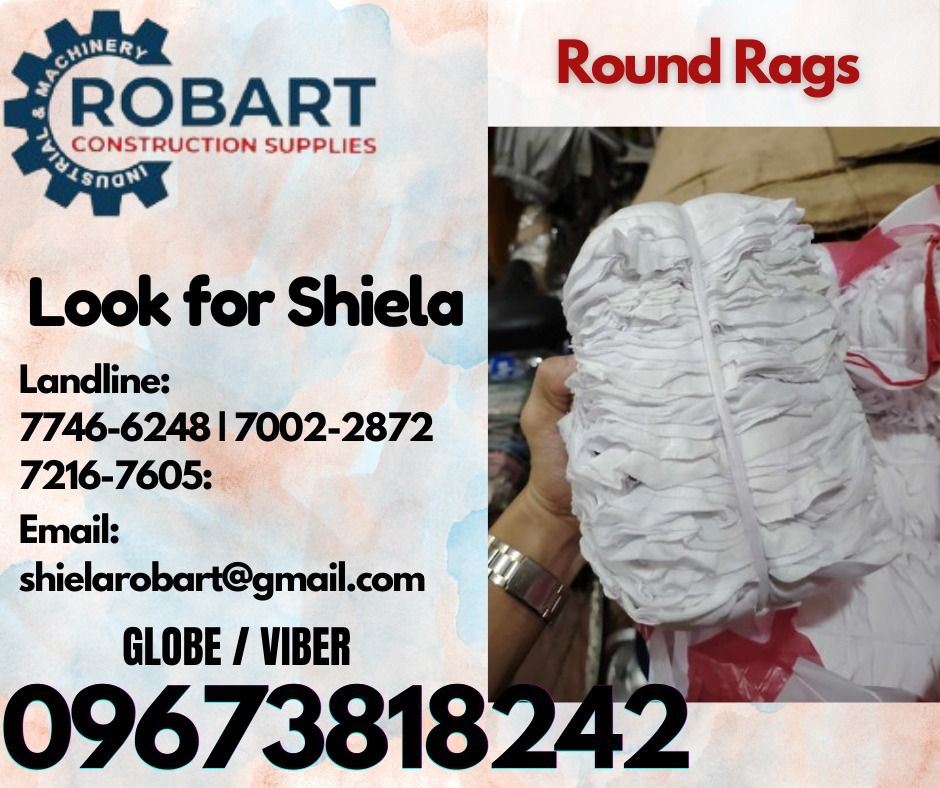 Round Rags (Category: Construction Tools & Equipment) located in Caloocan City. Submitted by shielaroba44709 (Listing ID 1332298046, Image 1). Description: Round Rags Color: White 𝑹𝑶𝑩𝑨𝑹𝑻 𝑪𝑶𝑵𝑺𝑻𝑹𝑼𝑪𝑻𝑰𝑶𝑵 𝑺𝑼𝑷𝑷𝑳𝑰𝑬𝑺 Office Address: 1405 Yuseco St. Sta Cruz Manila SEND US MESSAGE FOR INQUIRIES ‼️ ‼️ Call: 09673818242 / 09662708845 Vibr - (09673818242) Landline: (𝟩𝟩𝟦𝟨-𝟨𝟤𝟦𝟪) / (𝟩𝟢𝟢𝟤-𝟤𝟪𝟩𝟤) / (𝟩𝟤𝟣𝟨-𝟩𝟨𝟢𝟧) *𝑳�