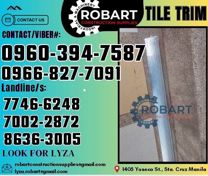 Tile Trim Aluminum (Category: Construction Tools & Equipment) located in Manila. Submitted by lyzarobart11 (Listing ID 1328865760, Image 1). Description: Tile Trim Size: 8ft Material: Aluminum 𝑹𝑶𝑩𝑨𝑹𝑻 𝑪𝑶𝑵𝑺𝑻𝑹𝑼𝑪𝑻𝑰𝑶𝑵 𝑺𝑼𝑷𝑷𝑳𝑰𝑬𝑺 𝒪𝒻𝒻𝒾𝒸𝑒 𝒜𝒹𝒹𝓇𝑒𝓈𝓈: 𝟣𝟦𝟢𝟧 𝒴𝓊𝓈𝑒𝒸𝑜 𝒮𝓉. 𝒮𝓉𝒶 𝒞𝓇𝓊𝓏 𝑀𝒶𝓃𝒾𝓁𝒶 ꜱᴇɴᴅ ᴜꜱ ᴍᴇꜱꜱᴀɢᴇ ꜰᴏʀ ɪɴQᴜɪʀɪᴇꜱ ‼️ ‼️ ɢʟᴏʙᴇ: (0966-827-7091) ꜱᴍʀᴛ - (0960-394-7587) ᴠɪʙʀ - (0960-394-7587) ʟᴀɴᴅʟɪɴᴇ: (