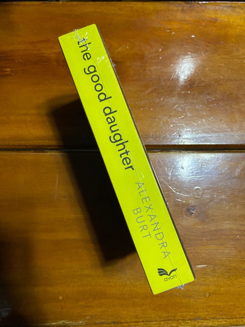 The Good Daughter by Alexandra Burt (Category: Storybooks) located in Rizal. Submitted by declutteravie (Listing ID 1333792358, Image 3). Description: The Good Daughter by Alexandra Burt — Php 250 — brand new (sealed) — paperback — rfs: decluttering — message me for more pics..