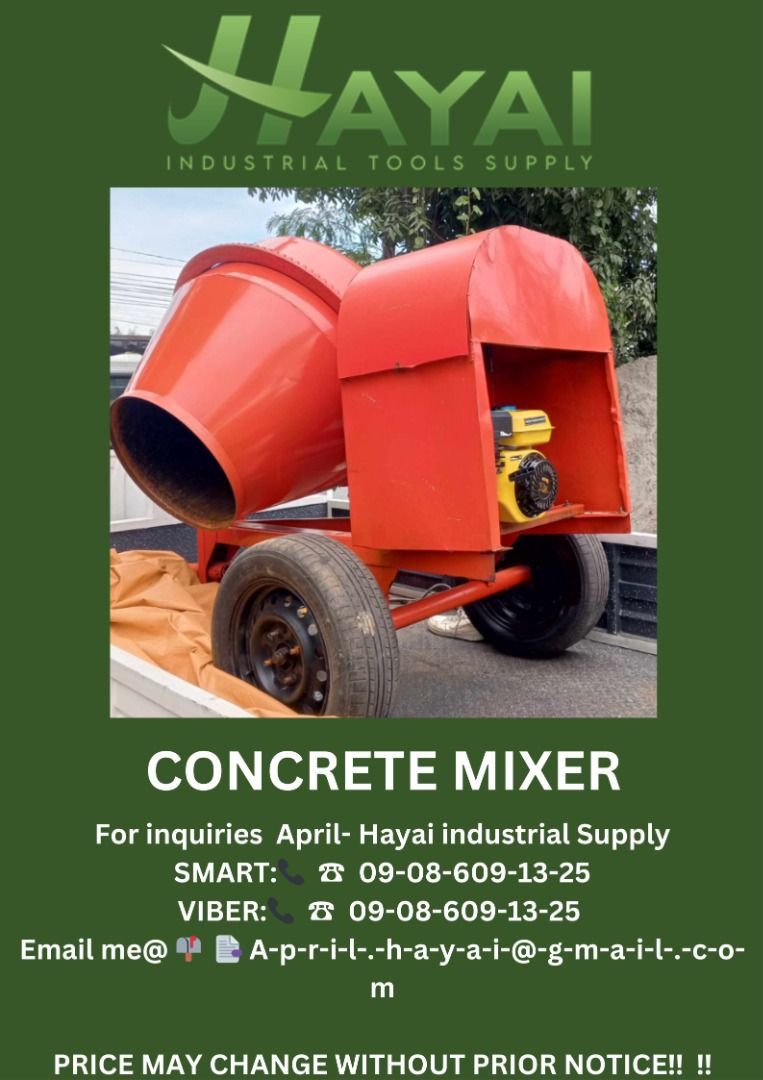 Concrete mixer (Category: Construction Tools & Equipment) located in Caloocan City. Submitted by aprilv96843328 (Listing ID 1329134638, Image 1). Description: Concrete mixer Specs: one bagger concrete mixer A frame heavy duty w/ nitto gasoline engine 7.5hp PRICE: 48,950 For inquiries April- Hayai industrial Supply 📞 ☎ 0-9-0-8-6-0-9-1-3-2-5 Email me@ 📫 📑 A-p-r-i-l-.-h-a-y-a-i-@-g-m-a-i-l-.-c-o-m PRICE MAY CHANGE WITHOUT PRIOR NOTICE!!! .