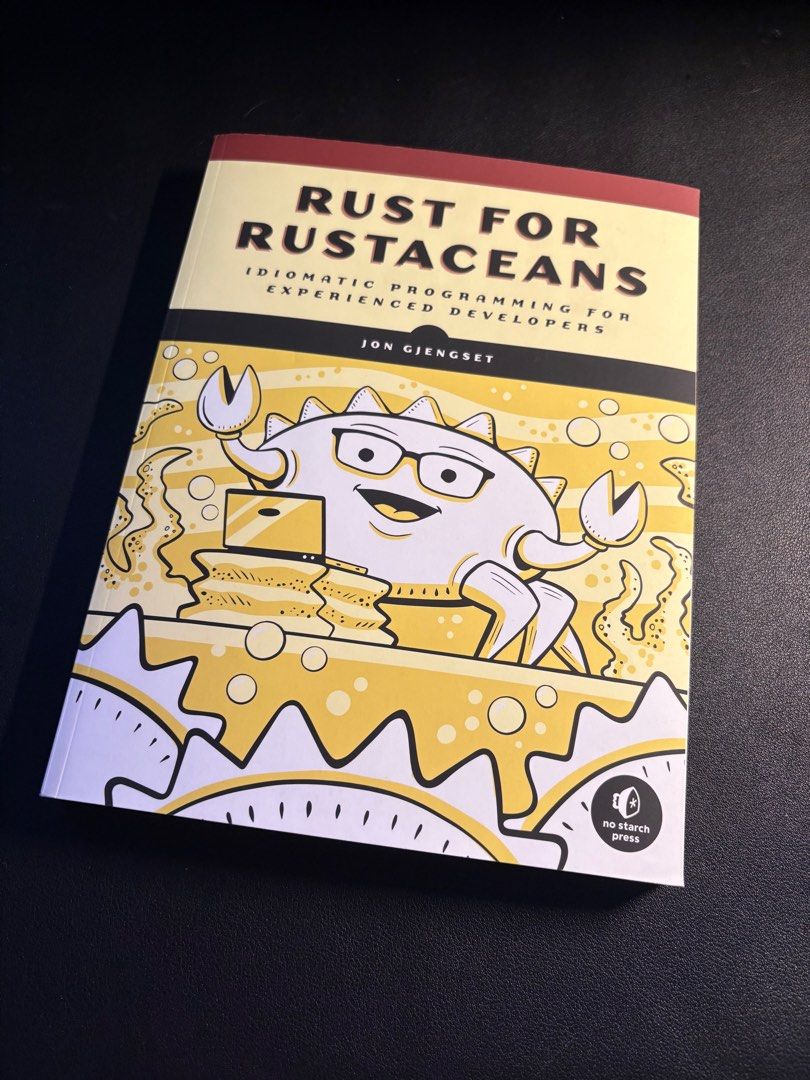 Rust for Rustaceans: Idiomatic Programming for Experienced Developers (Category: Textbooks) located in Singapore. Submitted by kossnocorp (Listing ID 1329306911, Image 1). Description: It’s a great book for learning Rust in more detail after getting familiar with the basics. It’s modern and covers the latest Rust versions. I’m moving digital and selling out my book collection. Look up my listings for more dev books..