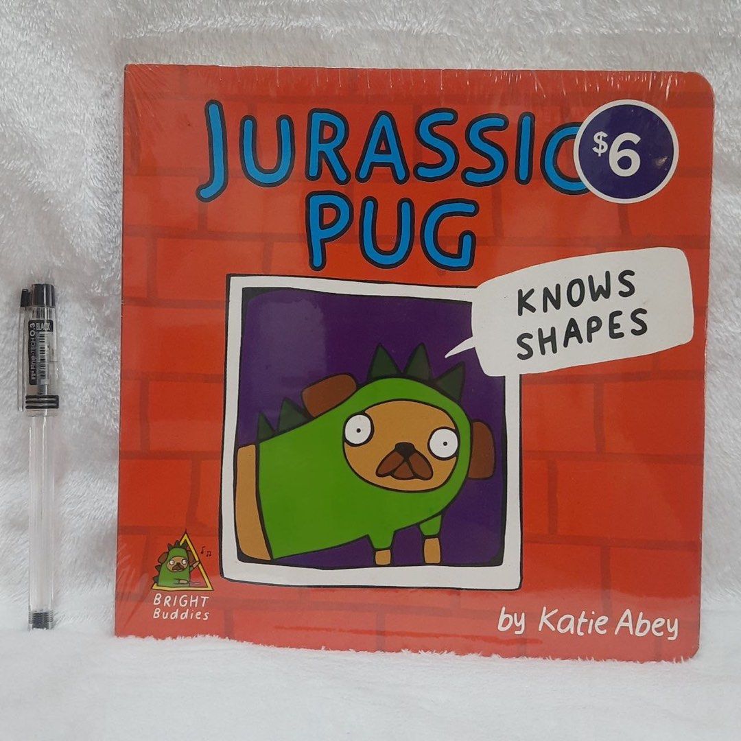 Jurassic Pug Knows Shapes (Category: Children's Books) located in Quezon City. Submitted by sky_bookstore (Listing ID 1329899436, Image 1). Description: Board book Brand New and Sealed Location: Sauyo, QC Shipping: J&T or Lalamove MOP: Gcash.