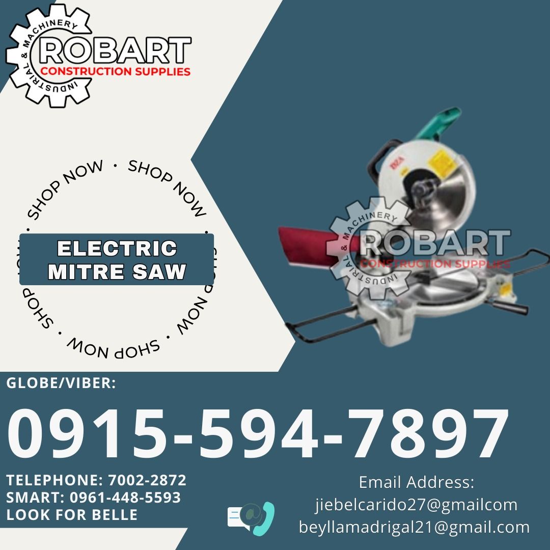 DZA Electric Mitre Saw (Category: Construction Tools & Equipment) located in Manila. Submitted by bellarobart (Listing ID 1335834913, Image 1). Description: Electric Mitre Saw Brand: DZA 1650W 255mm 𝑹𝑶𝑩𝑨𝑹𝑻 𝑪𝑶𝑵𝑺𝑻𝑹𝑼𝑪𝑻𝑰𝑶𝑵 𝑺𝑼𝑷𝑷𝑳𝑰𝑬𝑺 Office Address: 1405 Yuseco St. Sta Cruz Manila SEND US MESSAGE FOR INQUIRIES ‼️ ‼️ Glb/Vibr: 0915-594-7897 Smrt: 0961-448-5593 Landline: (7746-6248 / 7002-2872) 𝓛𝓞𝓞𝓚 𝓕𝓞𝓡 𝓑𝓔𝓛𝓛𝓔 🔵 100%