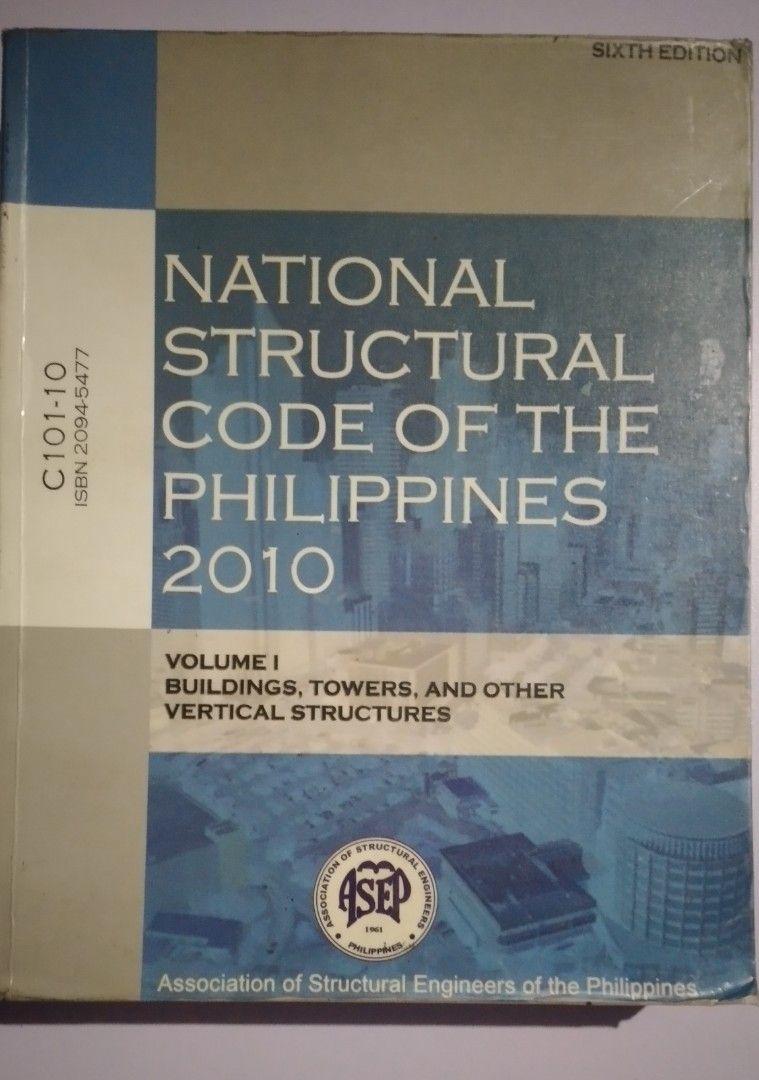 National Structural Code of the Philippines 2010 (Category: Textbooks) located in Valenzuela. Submitted by maple_peach028 (Listing ID 1335908792, Image 2). Description: National Structural Code of the Philippines 2010 Sixth Edition.
