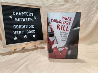 When Caregivers Kill: Understanding Child Murder by Parents & Other Guardians | Betty L. Alt & Sandra K. Wells