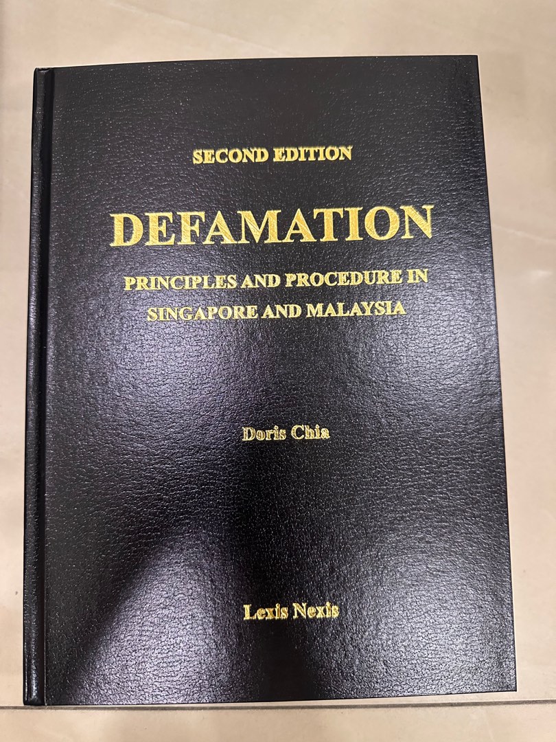 Defamation principle and procedure in Singapore & Malaysia 2nd editon ...