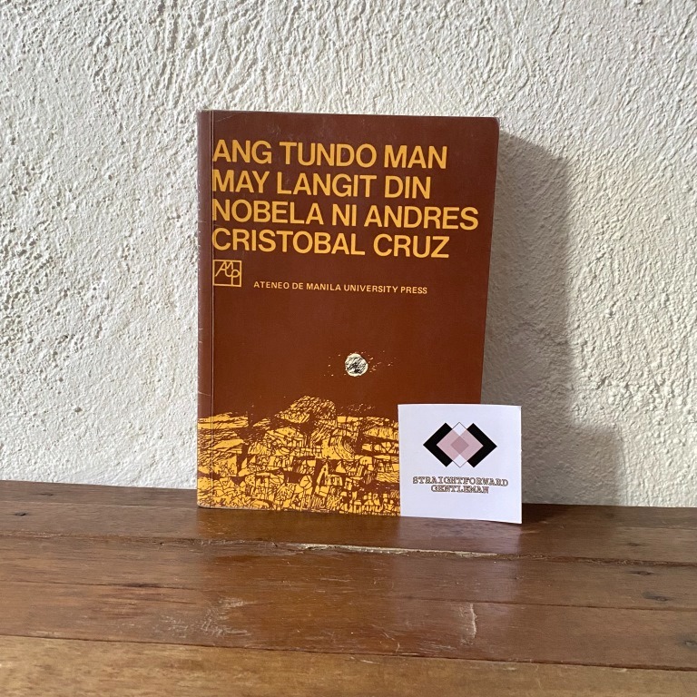 ANG TUNDO MAN MAY LANGIT DIN by ANDRES CRISTOBAL CRUZ, Hobbies & Toys ...
