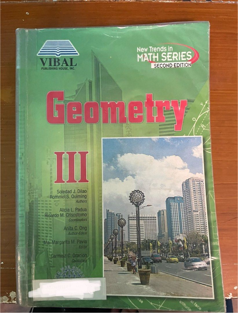 Geometry III (Category: Textbooks) located in Bulacan. Submitted by iannecs (Listing ID 1337264448, Image 1). Description: Math Book/Geometry Book for Gr. 9 or 3rd Yr HS With Minimal Writings Ships thru LBC Pay thru GCash.