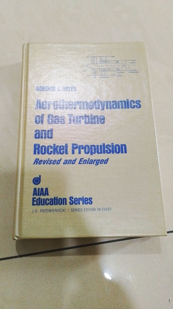 AIAA Aerothermodynamics of Gas Turbine and Rocket Propulsion Hardcover ...