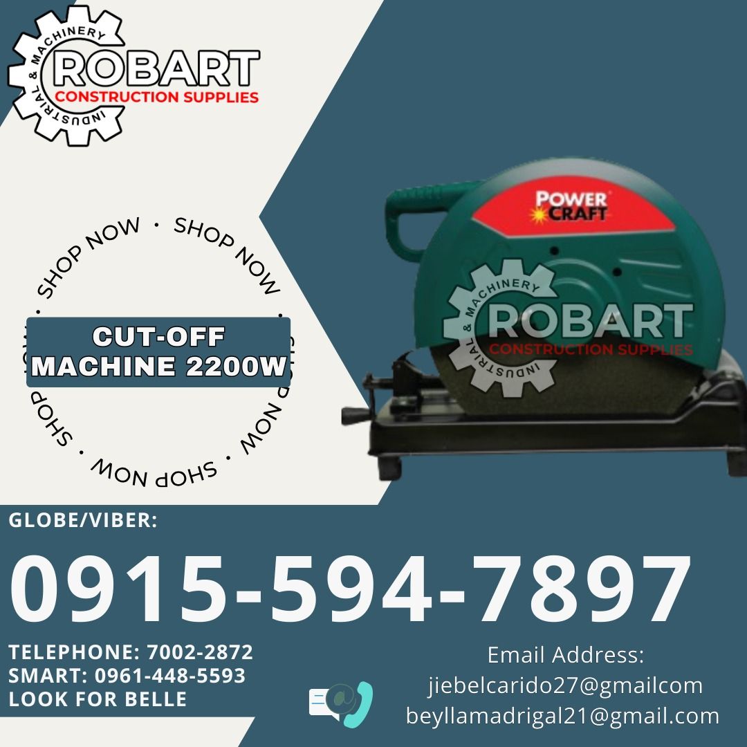 Cut-Off Machine 2200W (Category: Construction Tools & Equipment) located in Manila. Submitted by bellarobart (Listing ID 1338141062, Image 1). Description: Cut-Off Machine 2200W Brand: Powercraft Model: PCOM 22-350E 14" 𝑹𝑶𝑩𝑨𝑹𝑻 𝑪𝑶𝑵𝑺𝑻𝑹𝑼𝑪𝑻𝑰𝑶𝑵 𝑺𝑼𝑷𝑷𝑳𝑰𝑬𝑺 Office Address: 1405 Yuseco St. Sta Cruz Manila SEND US MESSAGE FOR INQUIRIES ‼️‼️ Glb/Vibr: 0915-594-7897 Smrt: 0961-448-5593 Landline: (7746-6248 / 7002-2872) 𝓛𝓞𝓞𝓚 𝓕𝓞�