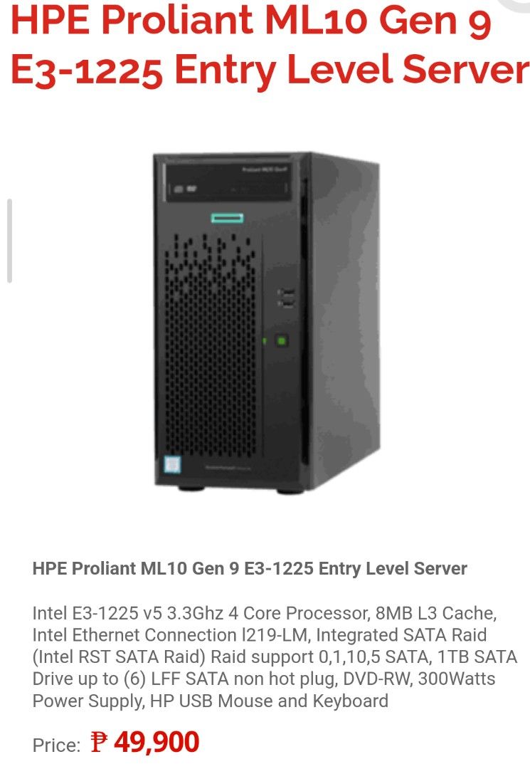 Hp proliant server ml10 g9 open to swap (Category: Desktops) located in Valenzuela. Submitted by onlinesellswapgadget (Listing ID 1338613533, Image 1). Description: Old stock demo unit Valenzuela pickup Selling for 30k open to swap with other gadgets/items looking for best offer Bnew costs 49k without upgrade Ml10 g9 8g ram Ugraded hdd to 2x 1tb server grade hdd.