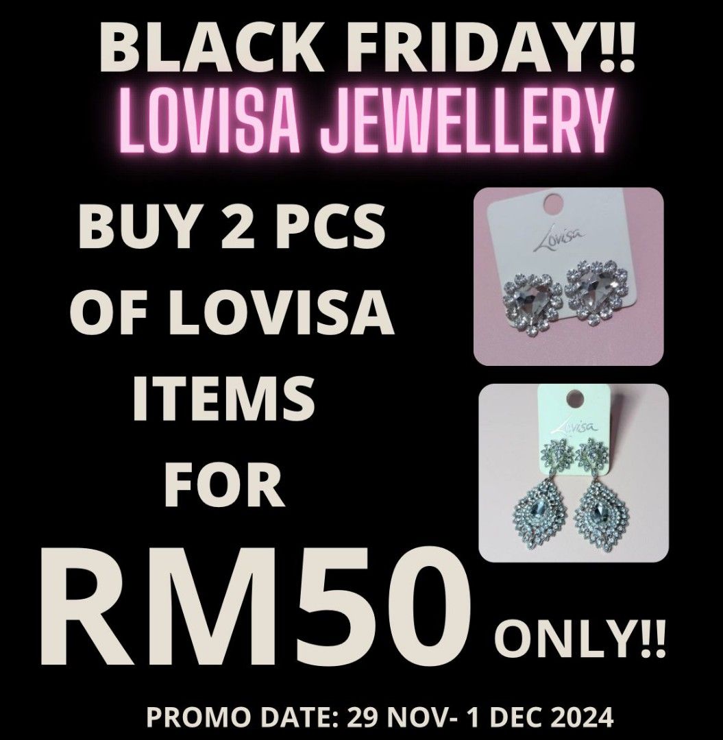 Black Friday Sale. Buy 2 Lovisa jewellery for RM50