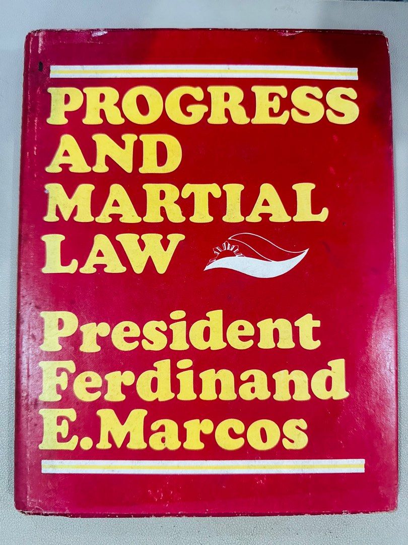 Ferdinand E. Marcos - Progress and Martial Law, Hobbies & Toys, Books ...