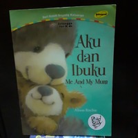 AKU DAN IBUKU - ALISON RITCHIE, Buku & Alat Tulis, Buku di Carousell