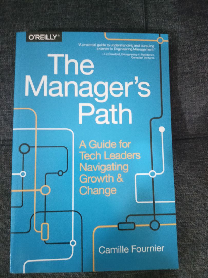 The Manager's Path, The Staff Engineer's Path, How to Win Friends ...