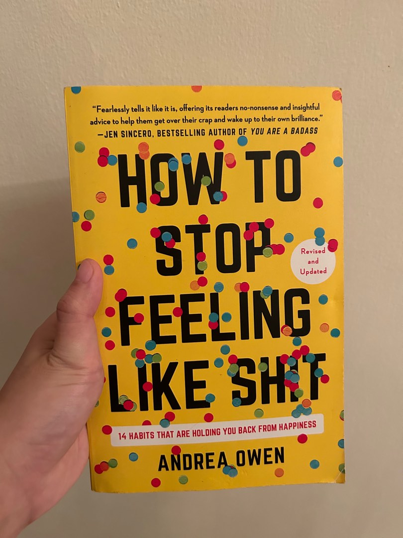 How To Stop Feeling Like Shit by Andrea Owen, Hobbies & Toys, Books ...