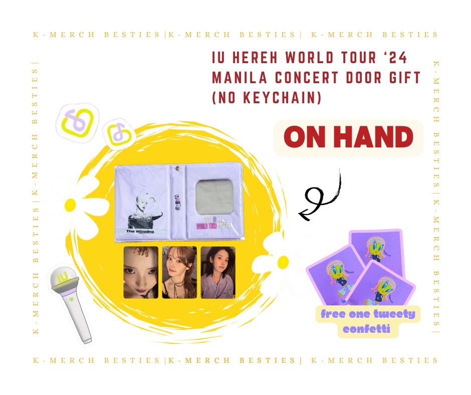 IU HEREH WORLD TOUR OFFICIAL MERCH (Category: K-Wave Merchandise) located in Manila. Submitted by kmerchbesties (Listing ID 1341146403, Image 2). Description: HEY, UAENAS! Miss your chance to get your own IU HEREH Official Merch and Concert Door Gifts? Worry no more cause we got you! 🥰 ❌SOLD❌ 🛒 IU HEREH MANILA DOOR GIFT 🔽🔽🔽 🐤 ON-HAND (COLLECTION BOOK & 3 POCAS) 🍬 NO MANILA KEYCHAIN 🐤 FREE 1 TWEETY CONFFETI FROM PH CON 🧚‍♀️ 1,500 Php ✅AVA