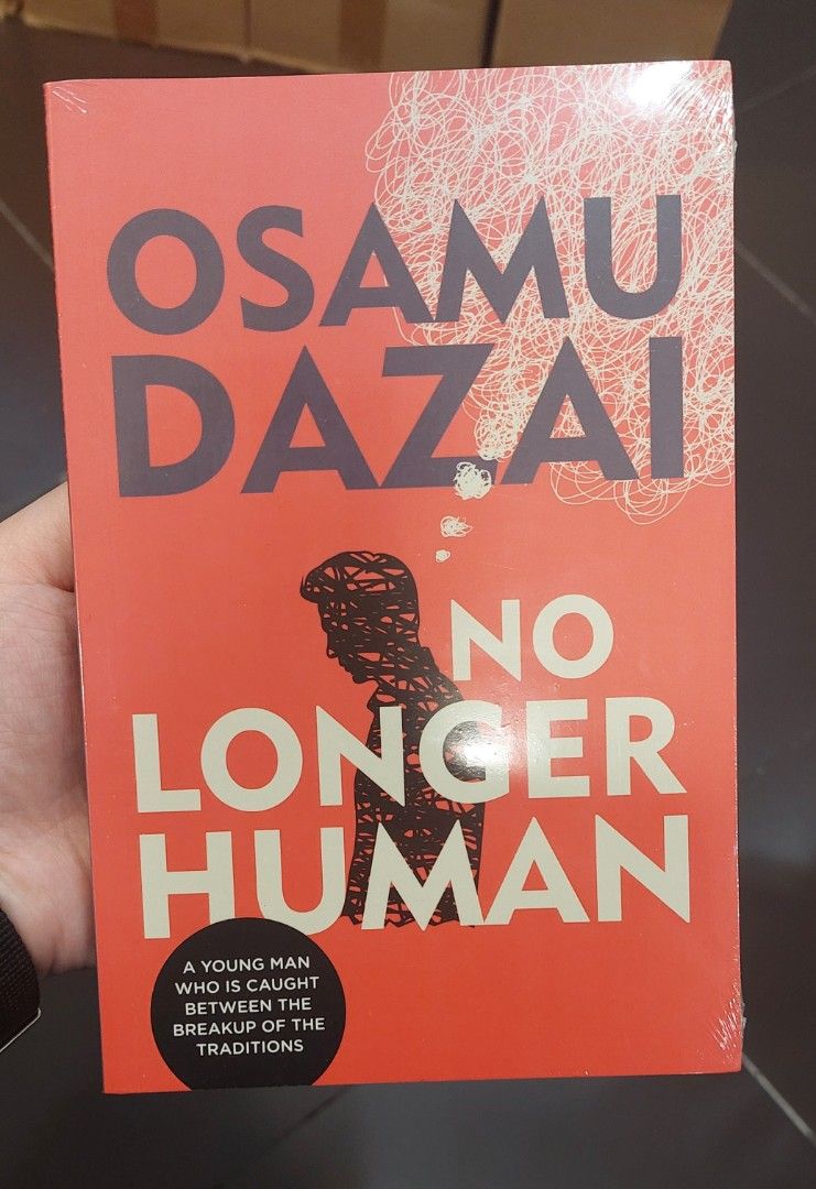 No Longer Human- Osamu Dazai (Category: Storybooks) located in Manila. Submitted by as_declutter (Listing ID 1341130864, Image 1). Description: original copy and brand new published by Wilco publishing house last 2 copies available Loc: Manila MOD: ggx, j&t, lalamove or meet up around Buendia.