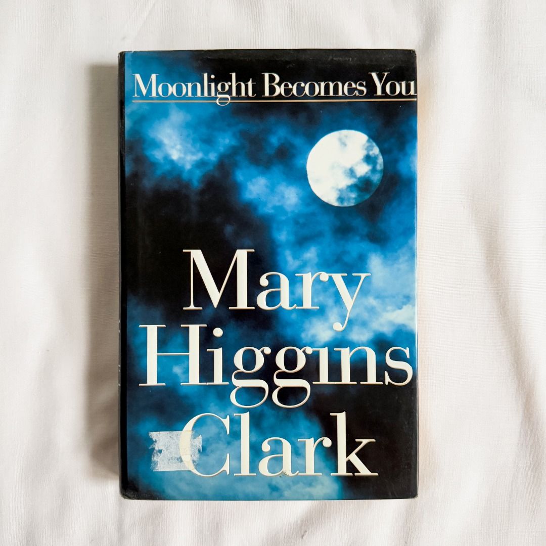 Moonlight Becomes You by Mary Higgins Clark (Category: Storybooks) located in Paranaque City. Submitted by morning_readerph (Listing ID 1341286110, Image 1). Description: BOOK DESCRIPTION AND CONDITION: - hardbound book - good to very good condition - has a small name from previous owner inside at some books - pre-loved / secondhand book (please manage your expectations) *you can message me for more details and other concerns about the book 😊✨.