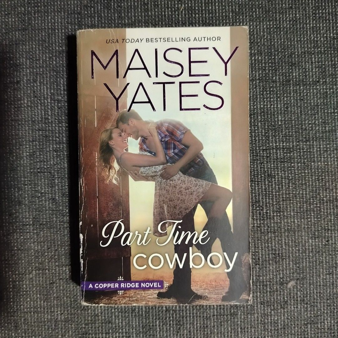 Part Time Cowboy by Maisey Yates (Category: Storybooks) located in Manila. Submitted by ciabattaaa (Listing ID 1342519083, Image 1). Description: no issue. complete pages. rfs: need funds!!.