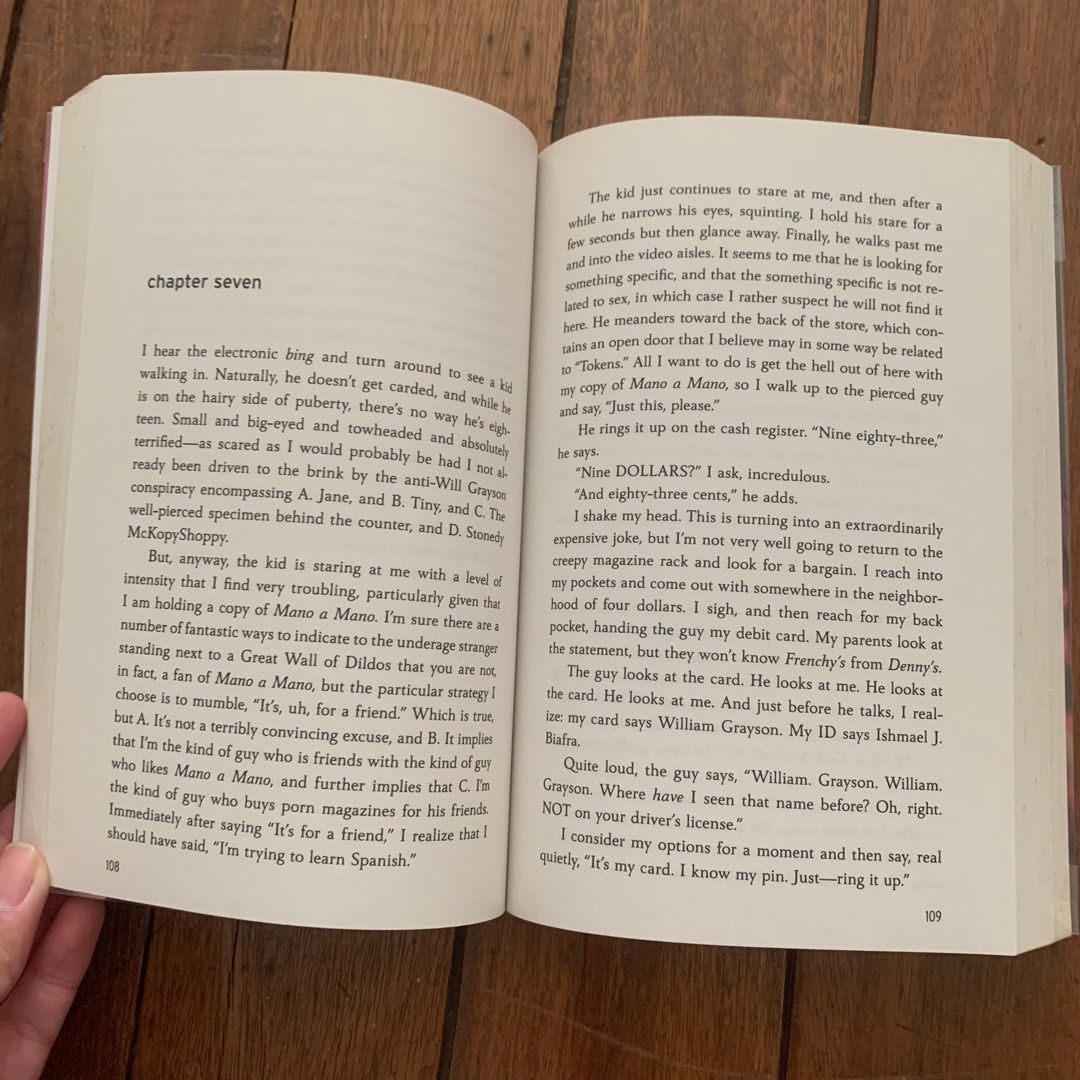 Book: Will Grayson Will Grayson by John Green and David Levithan (Category: Storybooks) located in Baguio. Submitted by teocrumbs (Listing ID 1344110673, Image 3). Description: ITEM CONDITION - No creases/stains/tears - Spine is not damaged - Has plastic cover - Read this once but has been stored ever since MOP: GCASH (PAYO) MOD: J&T only (around 75 pesos; shipping shouldered by buyer); can do meet up if Baguio location.