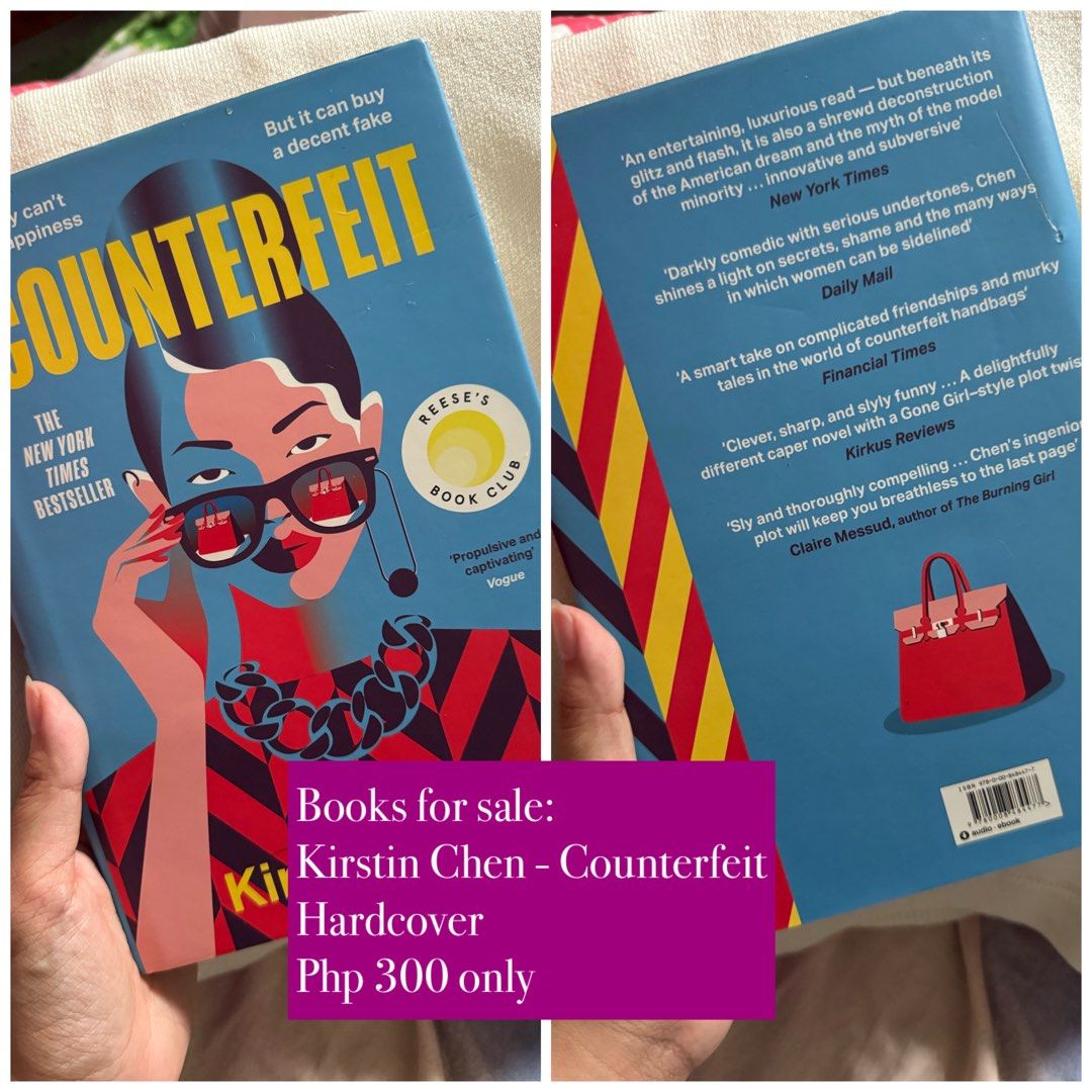 Kirstin Chen - Counterfeit (Hardcover) (Preloved) (Category: Storybooks) located in Quezon City. Submitted by rarefinder_ane (Listing ID 1340429537, Image 3). Description: **Preloved Books for Sale** (Gently read, well-loved, but in great condition): Counterfeit (Novel) By Kirstin Chen **Hardcover** Other titles available: **Mass Market Paperbacks:** - *Wedding Night* by Sophie Kinsella - P100 - *Remember Me?* by Sophie Kinsella - P100 **Paperbac